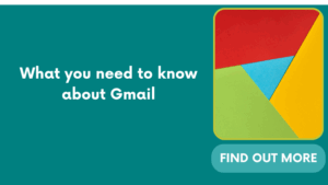 What you need to know about Gmail