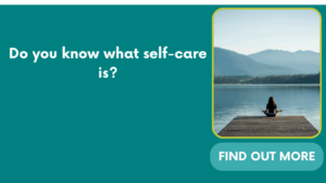 Do you know what self-care is?