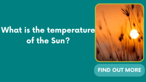 What is the temperature of the Sun?
