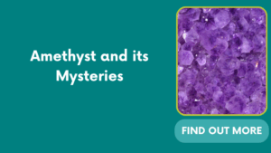 Amethyst and its Mysteries