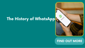 The History of WhatsApp