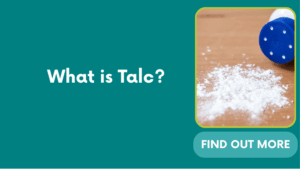 What is Talc?
