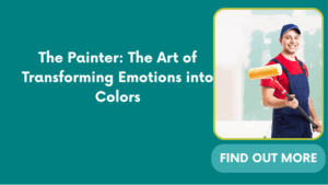 The Painter: The Art of Transforming Emotions into Colors