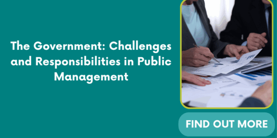 The Government: Challenges and Responsibilities in Public Management