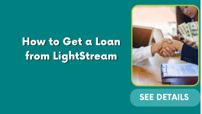 How to Get a Loan from LightStream