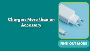 Charger: More than an Accessory