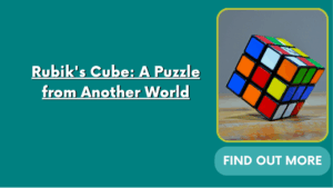 Rubik’s Cube: A Puzzle from Another World