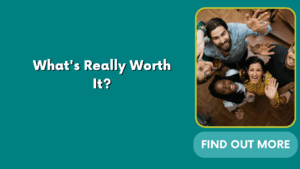 What’s Really Worth It?