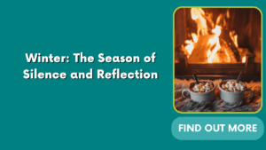 Winter: The Season of Silence and Reflection