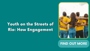 Youth on the Streets of Rio: How Engagement
