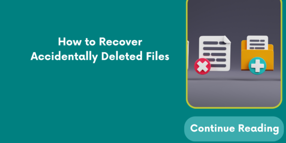 How to Recover Accidentally Deleted Files