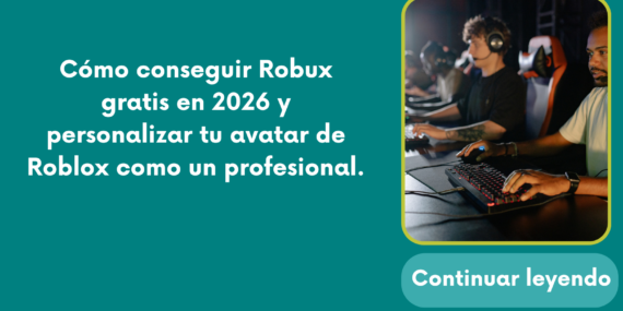 Cómo conseguir Robux gratis en 2026 y personalizar tu avatar de Roblox como un profesional.
