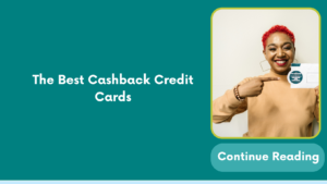 The Best Cashback Credit Cards