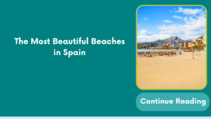 The Most Beautiful Beaches in Spain