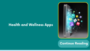 Health and Wellness Apps